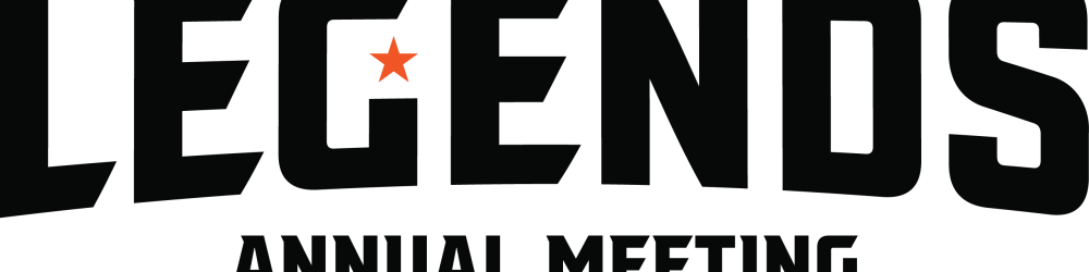 2026 Legends Annual Meeting Recap